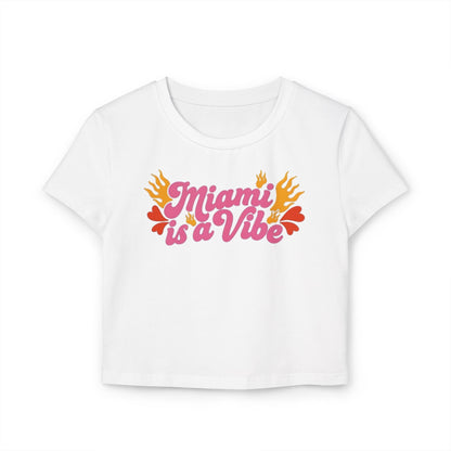 Miami is a vibe Women's Baby Tee - Cute Summer Shirt, Retro Fashion
