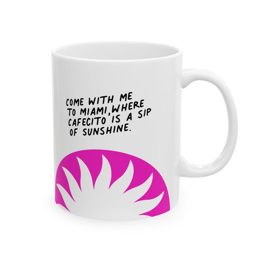 Miami Guide Inspirational Coffee Cup